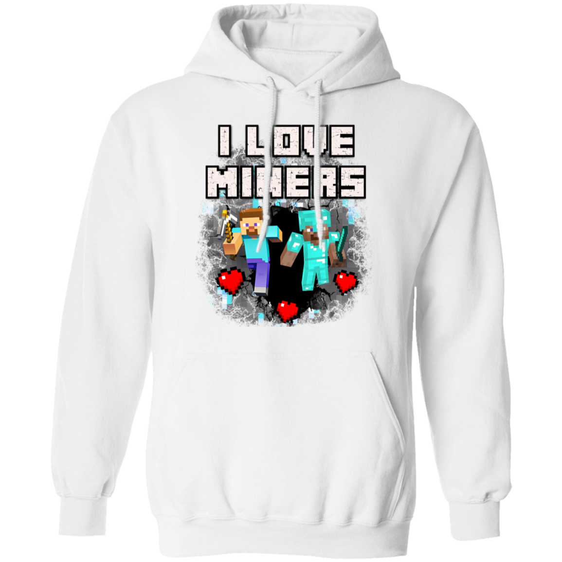 "I Love Miners" Hoodie