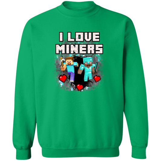"I Love Miners" Crewneck