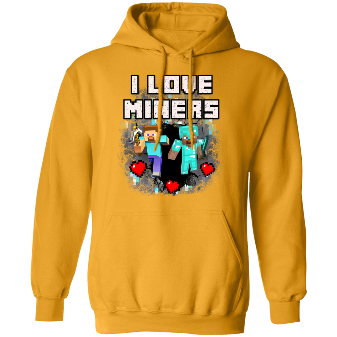 "I Love Miners" Hoodie