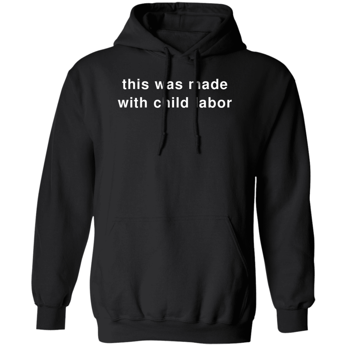 "Child Labor" Hoodie - DripDrip Apparel
