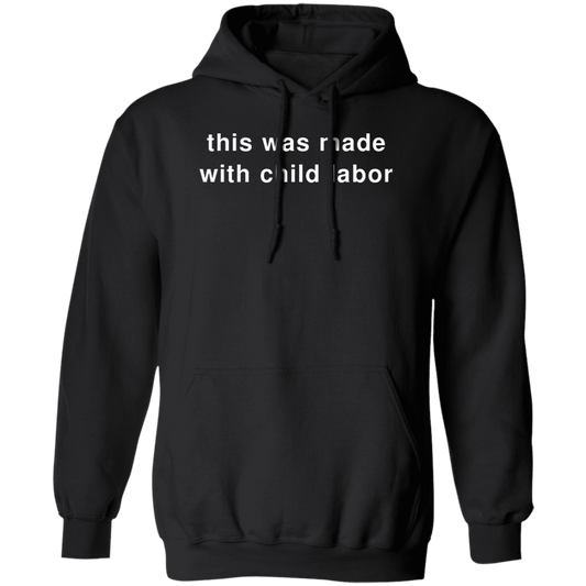 "Child Labor" Hoodie - DripDrip Apparel