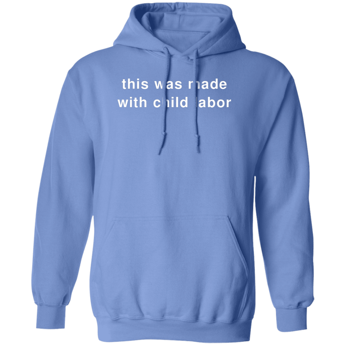 "Child Labor" Hoodie - DripDrip Apparel