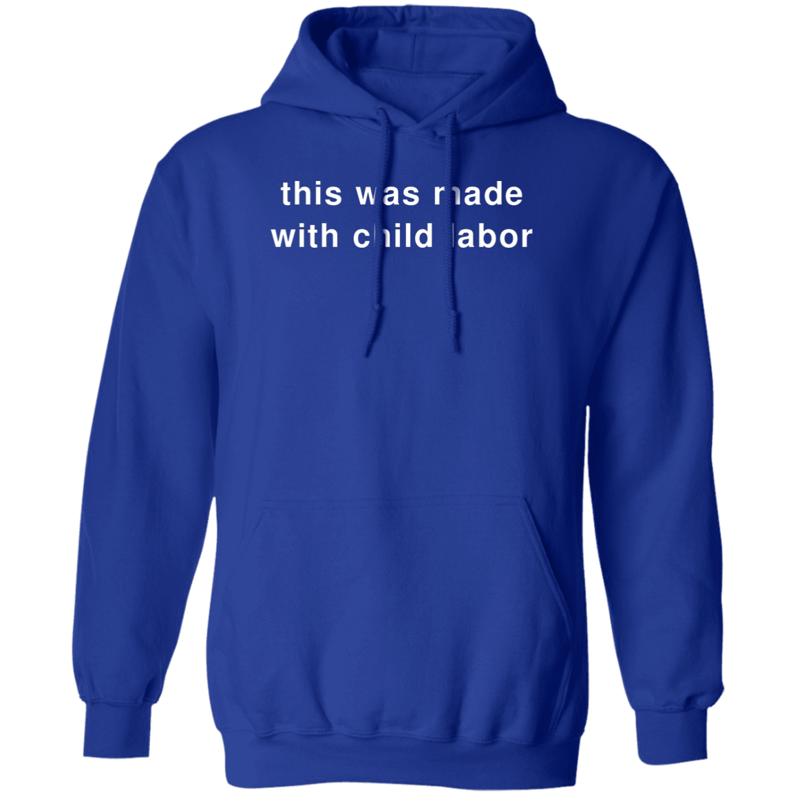 "Child Labor" Hoodie - DripDrip Apparel